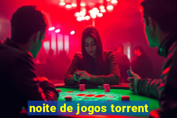 noite de jogos torrent